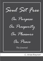 Soul Set Free 1096328240 Book Cover