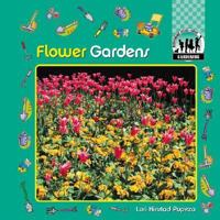 Flower Gardens (How-To Gardening for Kids) 157765031X Book Cover