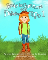 Rosie, la Guerrera con Diabetes Tipo 1, Va a un Campamento de Verano de Diabetes B0BRM26ZZT Book Cover