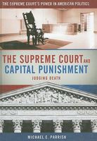 The Supreme Court and Capital Punishment 0872897737 Book Cover