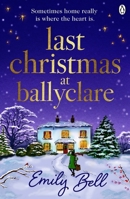 Last Christmas at Ballyclare 1405952679 Book Cover