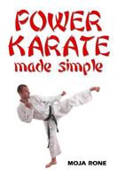 Power Karate Made Simple 1438271085 Book Cover