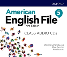 American English File Level 5 Class Audio CDs 0194907015 Book Cover