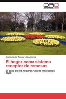 El Hogar Como Sistema Receptor de Remesas 3659004251 Book Cover