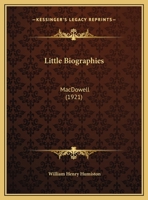 Little Biographies: MacDowell 1104187450 Book Cover