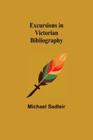 Excursions in Victorian bibliography. 9355340648 Book Cover