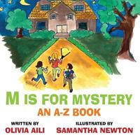 M Is for Mystery: An A-Z Book 1611024218 Book Cover