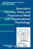 Innovative Theories, Tools, and Practices in Work and Organizational Psychology 0889372373 Book Cover