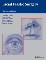 Facial Plastic Surgery: The Essential Guide 3131265418 Book Cover
