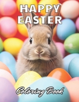 Happy Easter Coloring Book for Kids: Calming and Adorable Designs for All Ages B0CV86YSDQ Book Cover