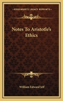 Notes To Aristotle's Ethics 1430471646 Book Cover