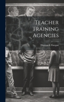 Teacher Training Agencies 1022184563 Book Cover