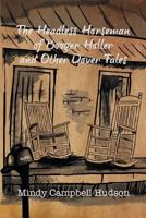 The Headless Horseman of Booger Holler and Other Dover Tales 1945003006 Book Cover