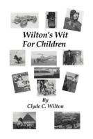 Wilton's Wit for Children 146690450X Book Cover