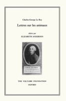 Charles-George Le Roy, Lettres Sur Les Animaux 0729404722 Book Cover