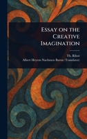 Essay on the Creative Imagination 1023141825 Book Cover