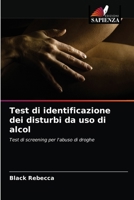 Test di identificazione dei disturbi da uso di alcol: Test di screening per l'abuso di droghe 6203255033 Book Cover