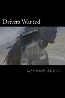 Drivers Wanted: (a Novel) 1495359980 Book Cover