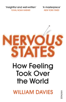 Nervous States: How Feeling Took Over the World 0393357945 Book Cover