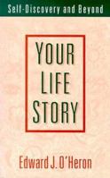 Your Life Story: Self-Discovery/#B1779 0867161779 Book Cover