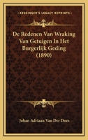 De Redenen Van Wraking Van Getuigen In Het Burgerlijk Geding (1890) 1160061920 Book Cover
