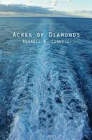 Acres of Diamonds/ His Life and Achievements 1790281075 Book Cover