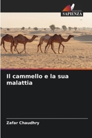 Il cammello e la sua malattia (Italian Edition) 6207699688 Book Cover