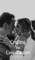 Crafting the Conversation 9916867852 Book Cover