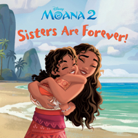 Sisters Are Forever! (Disney Moana) 0736447563 Book Cover