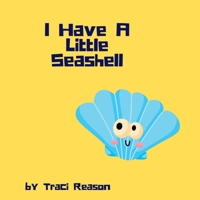 I Have A Little Seashell (#2) B0B75GJVFJ Book Cover