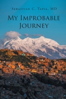 My Improbable Journey B0GJ32S955 Book Cover