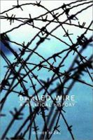 Barbed Wire: A Political History 1565848128 Book Cover