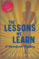 Lessons We Learn : A Homefront Mystery 1685120482 Book Cover