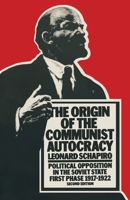 The Origin of the Communist Autocracy 1258785153 Book Cover