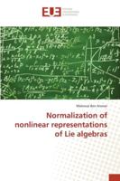 Normalization of nonlinear representations of Lie algebras 3841614582 Book Cover