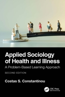 Applied Sociology of Health and Illness 1032188650 Book Cover