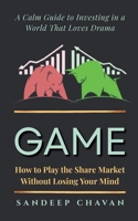 Game: How to Play the Share Market B0F8SS8Z6X Book Cover