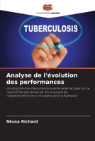 Analyse de l'évolution des performances: du programme d'assurance qualité externe basé sur le recontrôle des lames de microscopie de l'expectoration pour la tuberculose à Kampala 6206096661 Book Cover