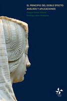 El principio del doble efecto: an�lisis y aplicaciones 1093550376 Book Cover