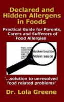 Declared and Hidden Allergens in Foods: Practical Guide for Parents, Carers, and Sufferers of Food Allergies 097294110X Book Cover
