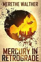 Mercury in Retrograde 1730762247 Book Cover