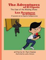 The Adventures of El Cipote: The Case of the Missing Shoes 1537555162 Book Cover