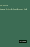 Notas al Código de Enjuiciamiento Civil (Spanish Edition) 3563939756 Book Cover