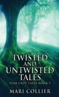 Twisted And Untwisted Tales 4824144906 Book Cover