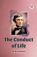 The Conduct of Life 9360466697 Book Cover