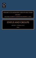 Research on Managing Groups and Teams, Volume 7: Status and Groups 0762312297 Book Cover