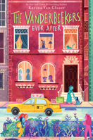 The Vanderbeekers Ever After 006330919X Book Cover