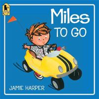 Miles to Go 0763664693 Book Cover