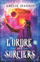 L'Ordre des Sorciers: Tome 6 2491397161 Book Cover