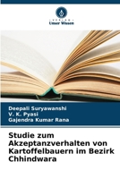 Studie zum Akzeptanzverhalten von Kartoffelbauern im Bezirk Chhindwara 6209634206 Book Cover